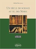 Un si�cle de science au fil des Nobel