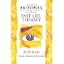 Principles of Past Life Therapy (Principles of ...)