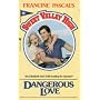 Dangerous Love (Sweet Valley High)