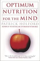 Optimum Nutrition for the Mind