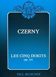 Les 5 Doigts Op.777 pour Piano