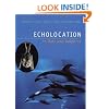 Echolocation in Bats and Dolphins