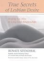 True Secrets of Lesbian Desire: Keeping Sex Alive in Long-Term Relationships