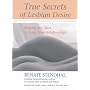 True Secrets of Lesbian Desire: Keeping Sex Alive in Long-Term Relationships