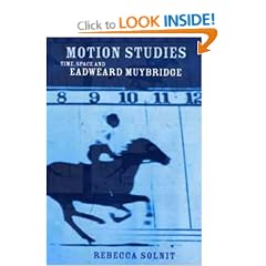 Motion Studies: Time, Space and Eadweard Muybridge