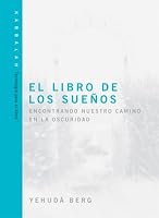 El Libro De Los Suenos: The Dreams Book (Technology for the Soul)
