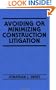 Avoiding or Minimizing Construction Litigation (Construction Law Library)