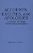 Accounts, Excuses, and Apologies: A Theory of Image Restoration Strategies (Suny Sieres in Speech Communication)