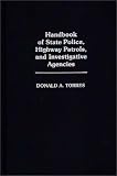 Handbook of State Police, Highway Patrols, and Investigative Agencies