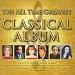 The All Time Greatest Classical Album