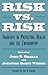 Risk vs. Risk: Tradeoffs in Protecting Health and the Environment