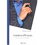 Leaders efficaces : L'efficacit� par la collaboration