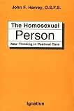 The Homosexual Person: New Thinking in Pastoral Care