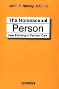 The Homosexual Person: New Thinking in Pastoral Care