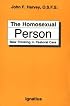 The Homosexual Person: New Thinking in Pastoral Care