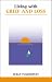 Books : Living with Loss and Grief: Letting Go, Moving on (Overcoming Common Problems)