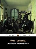 Sketches from a Hunters Album: The Complete Edition (Penguin Classics)