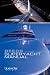 Reeds Superyacht Manual: Published in Association with Bluewater Training