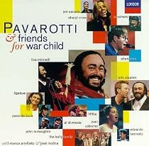 Pavarotti & Friends For War Child