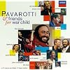 Pavarotti And Friends For War Child