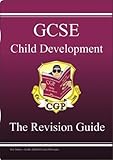 GCSE child development : the revision guide
