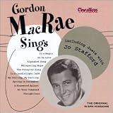 Gordon MacRae Sings: Including Duets with Jo Stafford