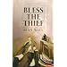 Bless the Thief