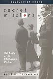Secret Missions: The Story of an Intelligence Officer (Bluejacket Books)