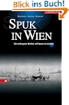 Spuk in Wien: Von verborgenen Geister...