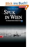 Spuk in Wien: Von verborgenen Geistern und Spuren ins Jenseits