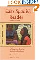 Easy Spanish Reader: A Three-part Text for Beginning Students (Easy Reader Series)