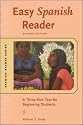 Easy Spanish Reader: A Three-part Text for Beginning Students (Easy Reader Series)