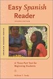 Easy Spanish Reader: A Three-part Text for Beginning Students (Easy Reader Series)