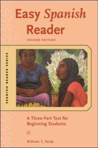 Easy Spanish Reader: A Three-part Text for Beginning Students (Easy Reader Series)