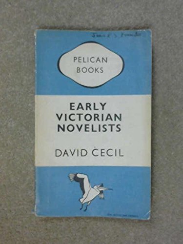 early victorian novelists essays in revaluation pelican books