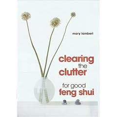 Clearing the Clutter for Good Feng Shui
