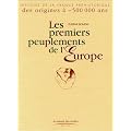 Les Premiers Peuplements de l'Europe