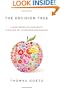 The Decision Tree: Taking Control of Your Health in the New Era of Personalized Medicine