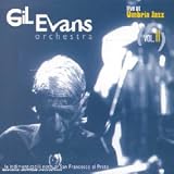 Revue Gil Evans Orchestra  / Live at Umbria Jazz, Vol. 2