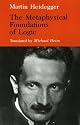 The Metaphysical Foundations of Logic (Studies in Phenomenology and Existential Philosophy)