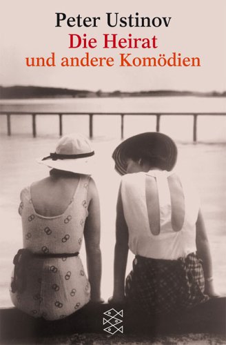 Die Heirat und andere Kom�dien