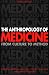 The Anthropology of Medicine: From Culture to Method Third Edition