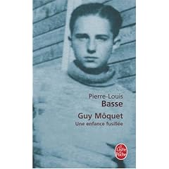 Guy M�quet : Une enfance fusill�e