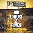 Dis l'heure 2 rimes
