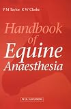 Handbook of Equine Anaesthesia