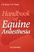 Handbook of Equine Anaesthesia