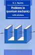 Problems in Quantum Mechanics: With Solutions