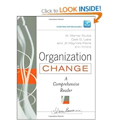 Organization Change: A Comprehensive Reader