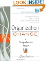 Organization Change: A Comprehensive Reader (J-B Warren Bennis Series)