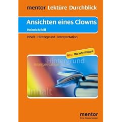 Ansichten eines Clowns.Interpretationen: Inhalt, Hintergrund, Interpretationen. Mit Info-Klappe